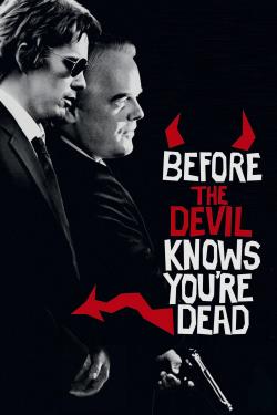 Poster for Before the Devil Knows You're Dead