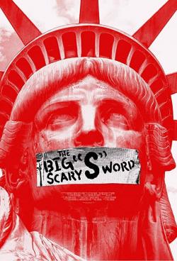 Poster for The Big Scary “S” Word