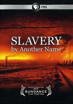 Poster for Slavery by Another Name