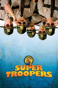 Poster for Super Troopers