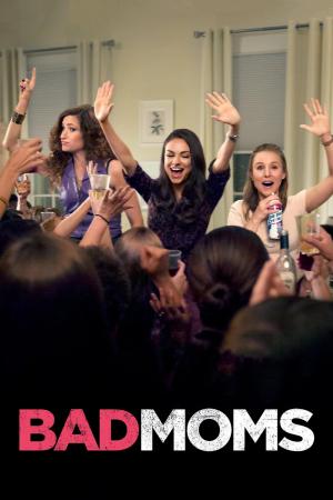Poster for Bad Moms