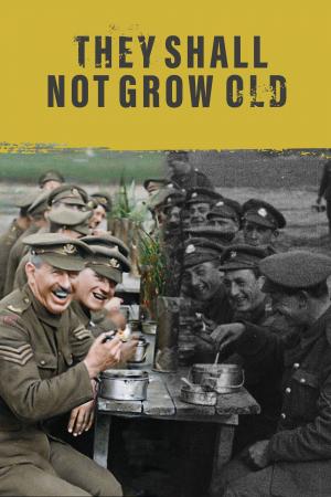 Poster for They Shall Not Grow Old