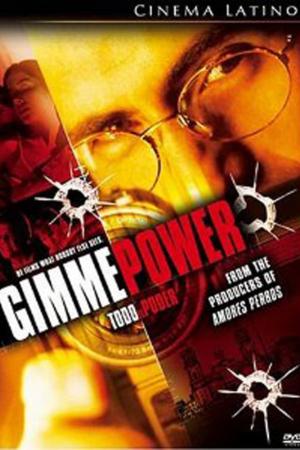 Poster for Gimme the Power