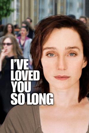 Poster for I've Loved You So Long