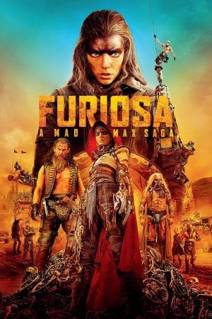 Poster for Furiosa: A Mad Max Saga