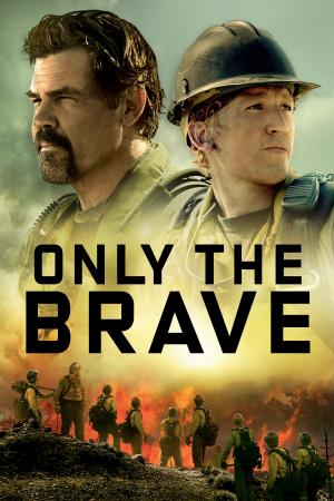 Poster for Only the Brave