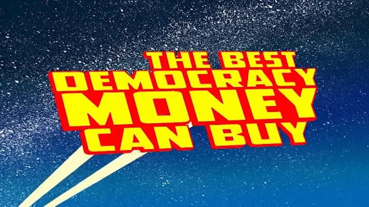Backdrop Image for The Best Democracy Money Can Buy
