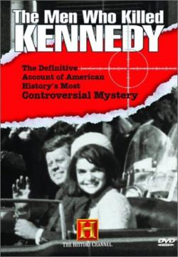 Poster for The Men Who Killed Kennedy
