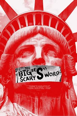 Poster for The Big Scary “S” Word